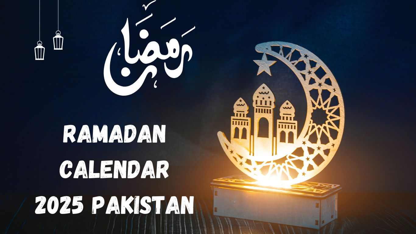 Ramadan Calendar 2025 Pakistan