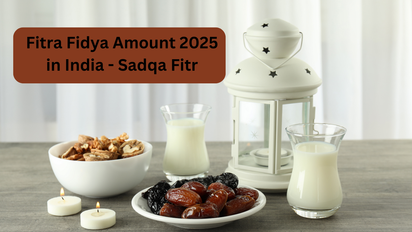 Fitra Fidya Amount 2025 in India - Sadqa Fitr